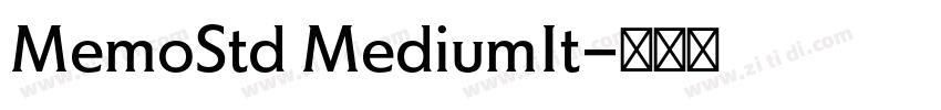 MemoStd MediumIt字体转换